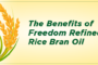 The Benefits of Freedom Refined Rice Bran Oil